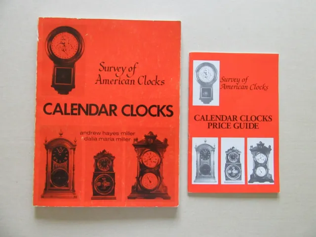 Calendar Clocks Catalog by Andrew & Dalia Miller and Calendar Clocks Price Guide