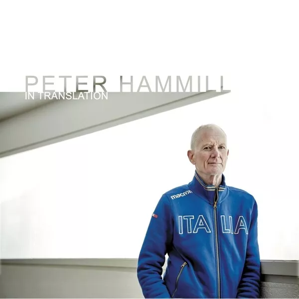 Peter Hammill - In Translation   Cd New!