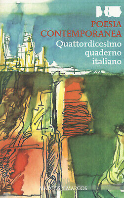 Poesia contemporanea. Quattordicesimo quaderno italiano - Buffoni F. cur.