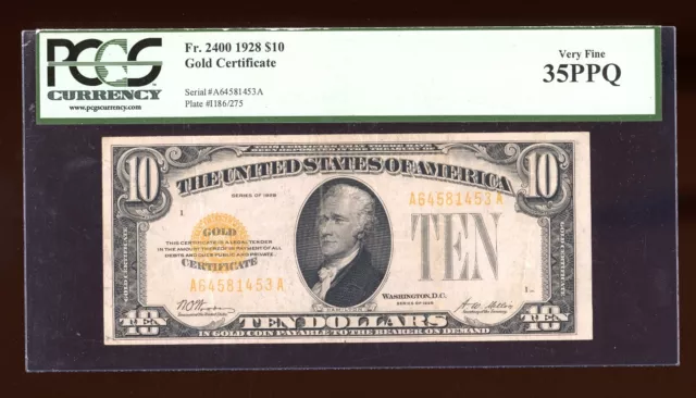 DBR 1928 $10 Gold Certificate Fr. 2400 PCGS 35 PPQ Serial A64581453A