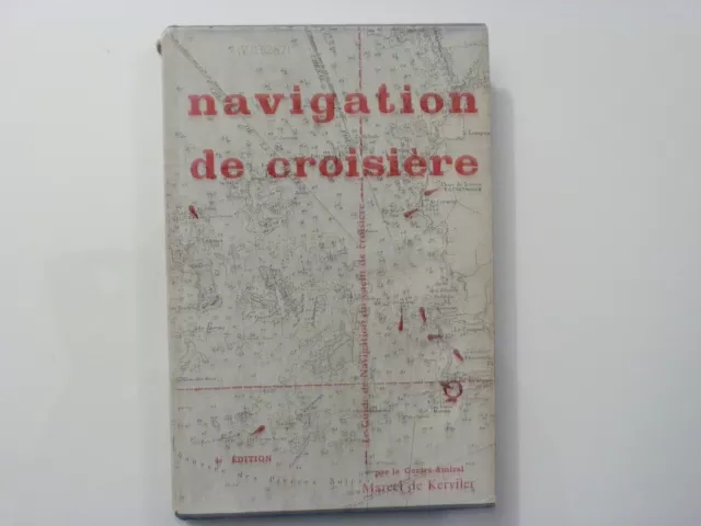 Navigation De Croisière / Marcel De Kerviler  / 1965