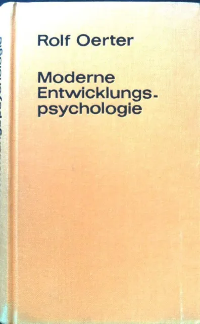 Moderne Entwicklungspsychologie. Oerter, Rolf: 1848397