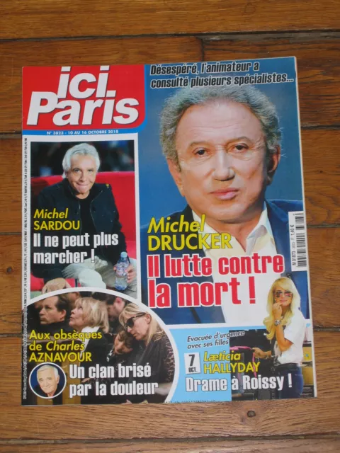 ICI PARIS n° 3823, Sardou, Drucker, Aznavour, Laeticia Hallyday, Lily-Rose Depp