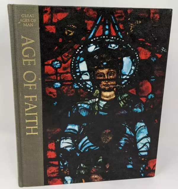 Time Life Books Great Ages of Man Age of Faith (Vintage Hardcover 1965)