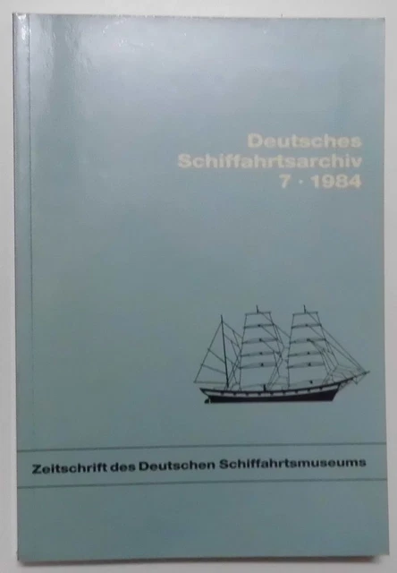 Deutsches Schiffahrtsarchiv 7 - 1984. Schnall, Uwe: