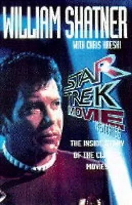 Star Trek Movie Memories: The Inside Story of the Classic Movies, Shatner, Willi