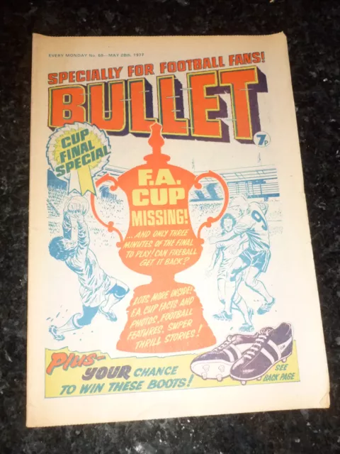 BULLET Comic - Issue 68 - Date 28/05/1977 - UK Comic