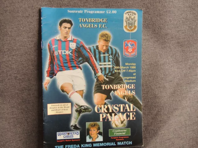 Tonbridge Angels v Crystal Palace 30 March 1998 Match Programme League Friendly