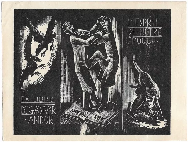 JOZSEF MENYHART: Exlibris für Dr. Andor Gaspar, "L'esprit de notre epoque"