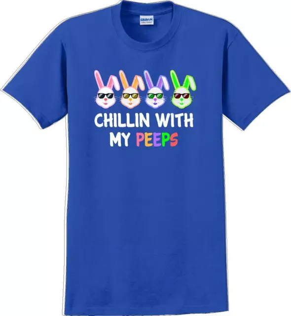 Chillin with my PEEPS - Distressed Design adult Easter T-shirt SM-5XL 13 COLORS