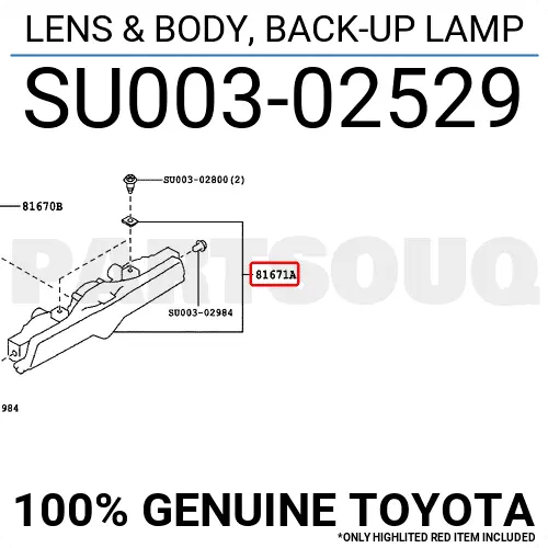 SU00302529 Genuine Toyota LENS &amp; BODY, BACK-UP LAMP SU003-02529 OEM