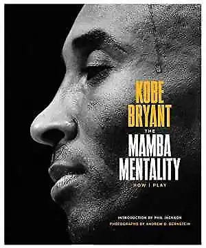 The Mamba Mentality: How I Play - Hardcover, by Bryant Kobe - Very Good