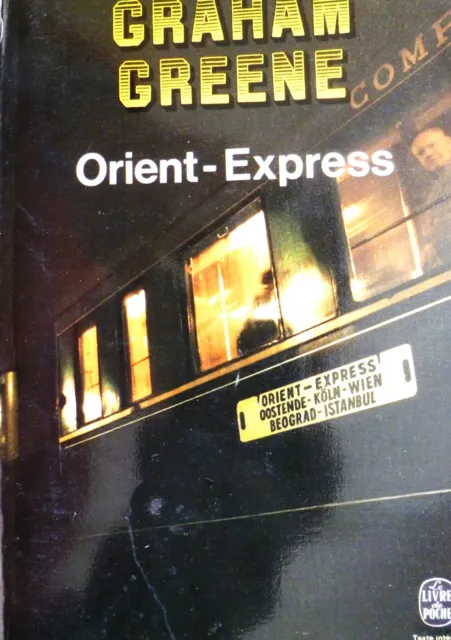 ORIENT EXPRESS – Graham Greene. 1976. Le Livre de poche, 1976.n. 425 (rare)