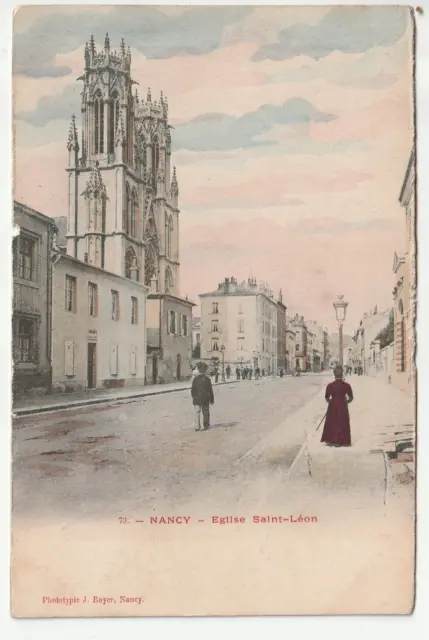 NANCY - Meurthe & Moselle - CPA 54 - Rue St Leon - Eglise - carte Couleur