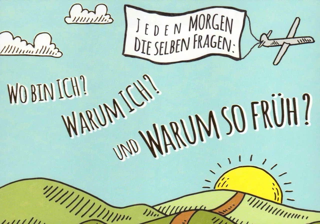 Postkarte lustig Spruch Jeden morgen die selben Fragen