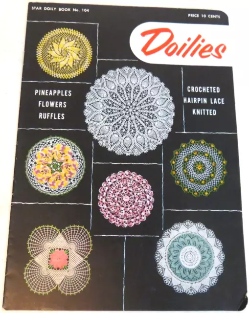 Doilies Crocheted Hairpin Lace Knitted Star Doily Book 1953 No. 104 Pineapples