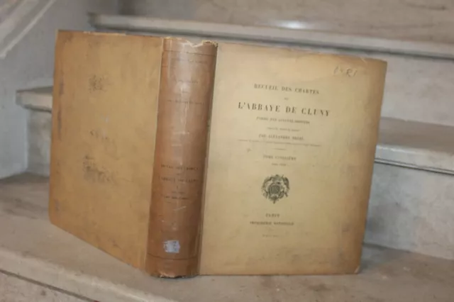 Recueil des chartes de l'Abbaye de cluny formé par A bernard (tome 5 1091-1210)