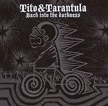 Back Into the Darkness von Tito & Tarantula | CD | Zustand sehr gut