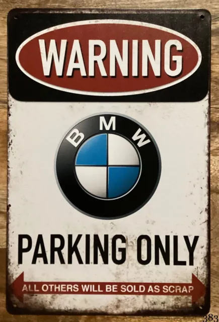 METAL SIGN - BMW PARKING ONLY - Vintage Look $18.66 - PicClick