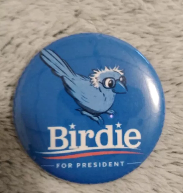 Bernie Sanders 2020 Presidental Candidate Birdie For President button