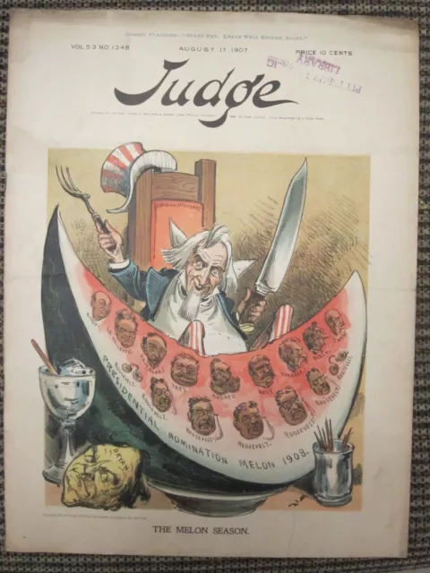 Judge Magazine August 1907 The Melon Season Uncle Sam Teddy Roosevelt Art 53