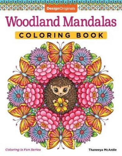 THANEEYA MCARDLE WOODLAND Mandalas Coloring Book Tascabile EUR 13 02 