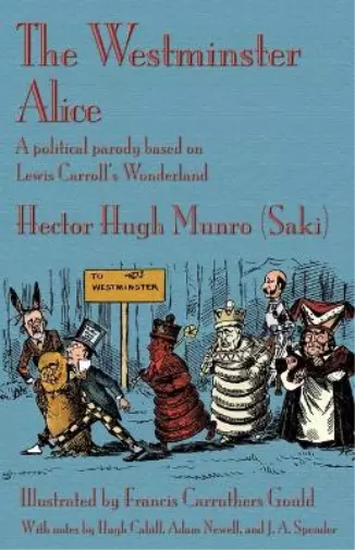 Hector Hugh Munro (Saki) The Westminster Alice (Poche)