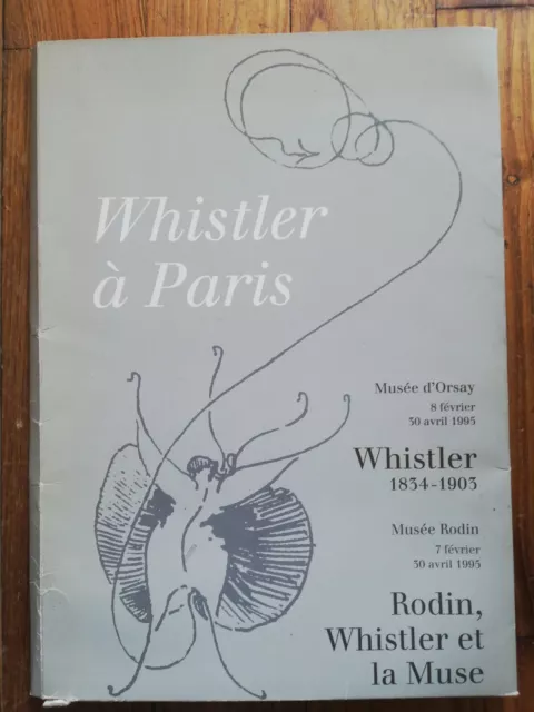 Whistler A Paris Dossier De Presse Musee D'orsay Musee Rodin 1995