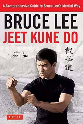 Bruce Lee Jeet Kune Do: A Comprehensive Guide to Bruce Lee's Martial Way by Bruc
