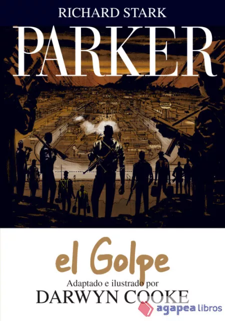 Parker 03: El Golpe. NUEVO. ENVÍO URGENTE (Librería Agapea)