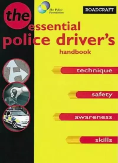 Roadcraft: The Police Driver's Handbook,Great Britain: Home Office