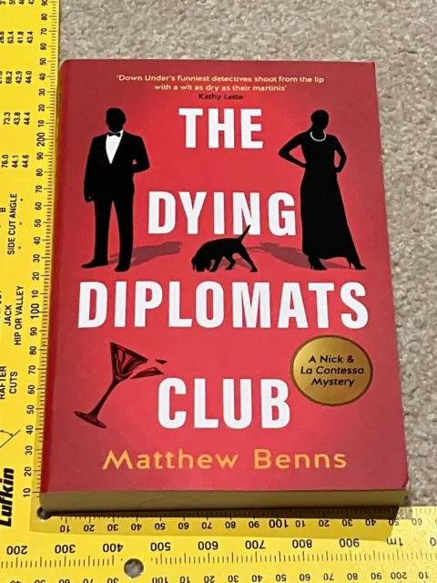 The Dying Diplomats Club by Matthew Benns A Nick & La Contessa Mystery
