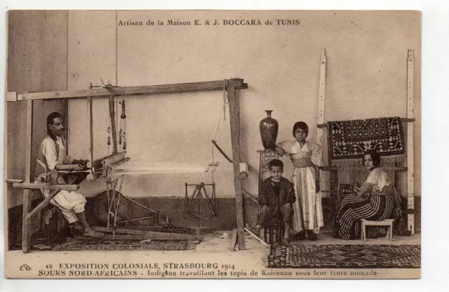 STRASBOURG - Alsace - Bas Rhin - CPA 67 - Exposition coloniale 1924 Tapis TUNIS