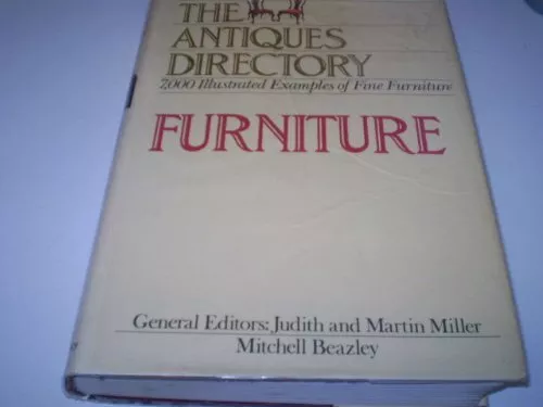 The Antiques Directory: 7000 Illustrated Examples of Fine Furniture Book The