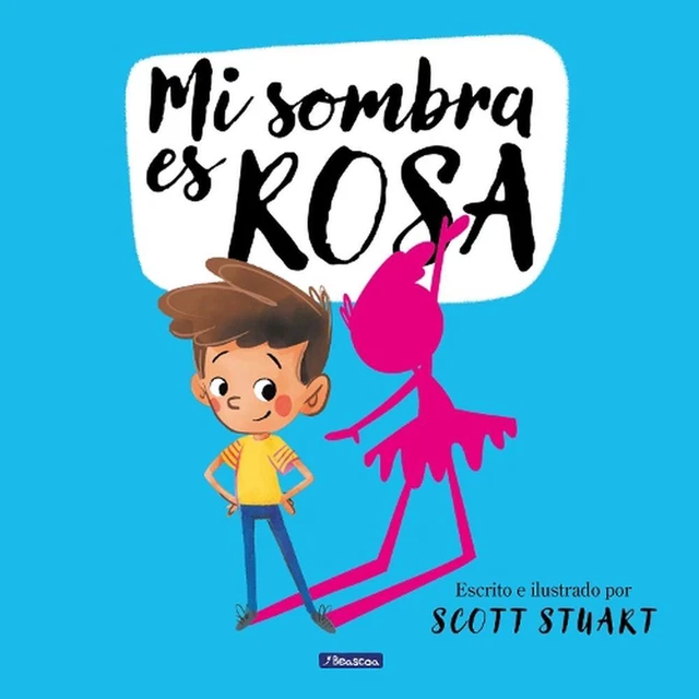 Mi sombra es rosa / My Shadow Is Pink by Scott Stuart (Spanish) Hardcover Book