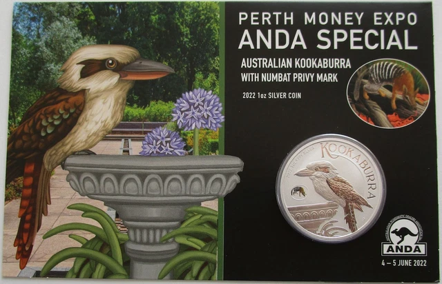Australia 1 Dollar 2022 Kookaburra ANDA Perth Expo Numbat Privy 1 Oz Silver