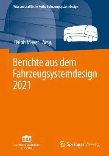 Berichte aus dem Fahrzeugsystemdesign 2021 (Wissenschaftliche Reihe