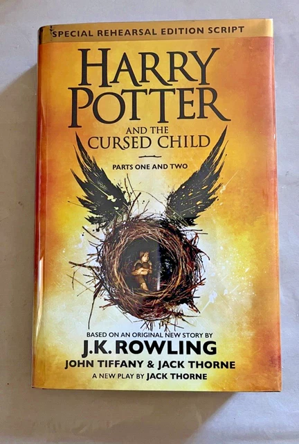 Harry Potter and the Cursed Child - Parts One and Two -Special Rehearsal edition