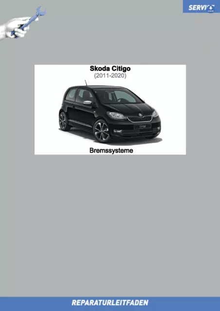 eBook Skoda Citigo (2011-2020) Reparaturanleitung Bremsen Bremsanlage