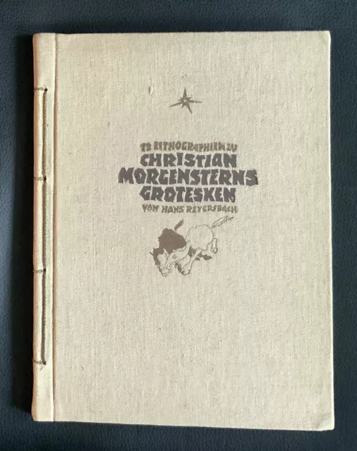 Morgenstern  :  Grotesken  12  Sign.  Olithos  Hans  Reyersbach  Num.  Ex.  1923