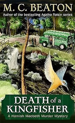 Death of a Kingfisher (Hamish Macbeth), Beaton, M.C., Used; Good Book