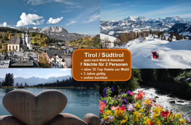 8 Tage Tirol / Südtirol für 2 Pers.- Ort/Hotel n. Wahl (bis 4*) *Wert EUR 649,-*