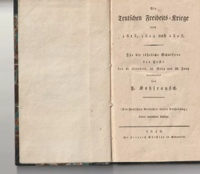 Die Teutschen Freiheits=Kriege 1813, 1814 und 1815; Dritte verbesserte Auflage