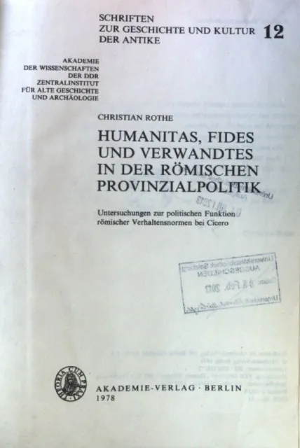 Humanitas, Fides und verwandtes in der romischen Provinzialpolitik. Untersuchung