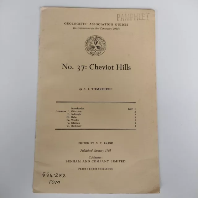 Geologists' Association Guide No. 37 Cheviot Hills By S I Tomkeieff Jan 1965