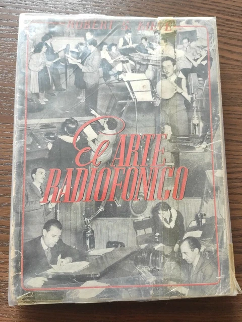 Robert S. Kieve "El Arte Radiofónico".(1945)