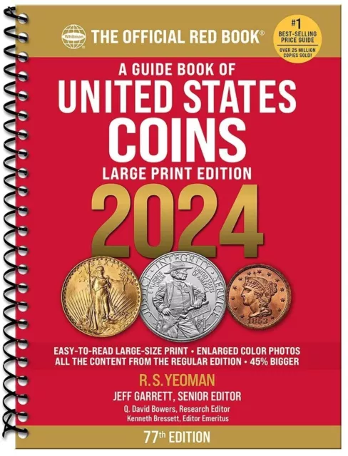 The NEW Official Red Book Guide United States Coins 2024 77th SPIRAL Edition