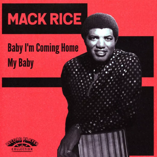 Mack Rice - Baby I'm Coming Home / My Baby (Vinyl 7" - 1964 - EU - Reissue)