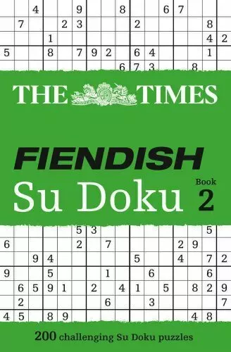 Times Fiendish Su Doku Book 2 200 Challenging Puzzles from the ... 9780007307364