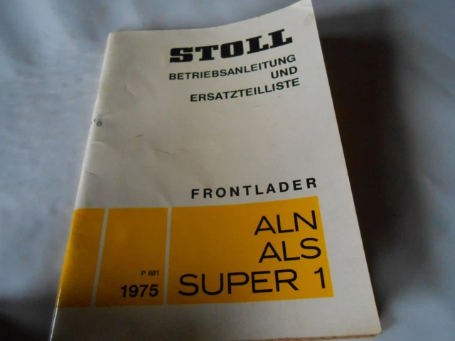 Betriebsanleitung STOLL Frontlader ALN / ALS SUPER 1